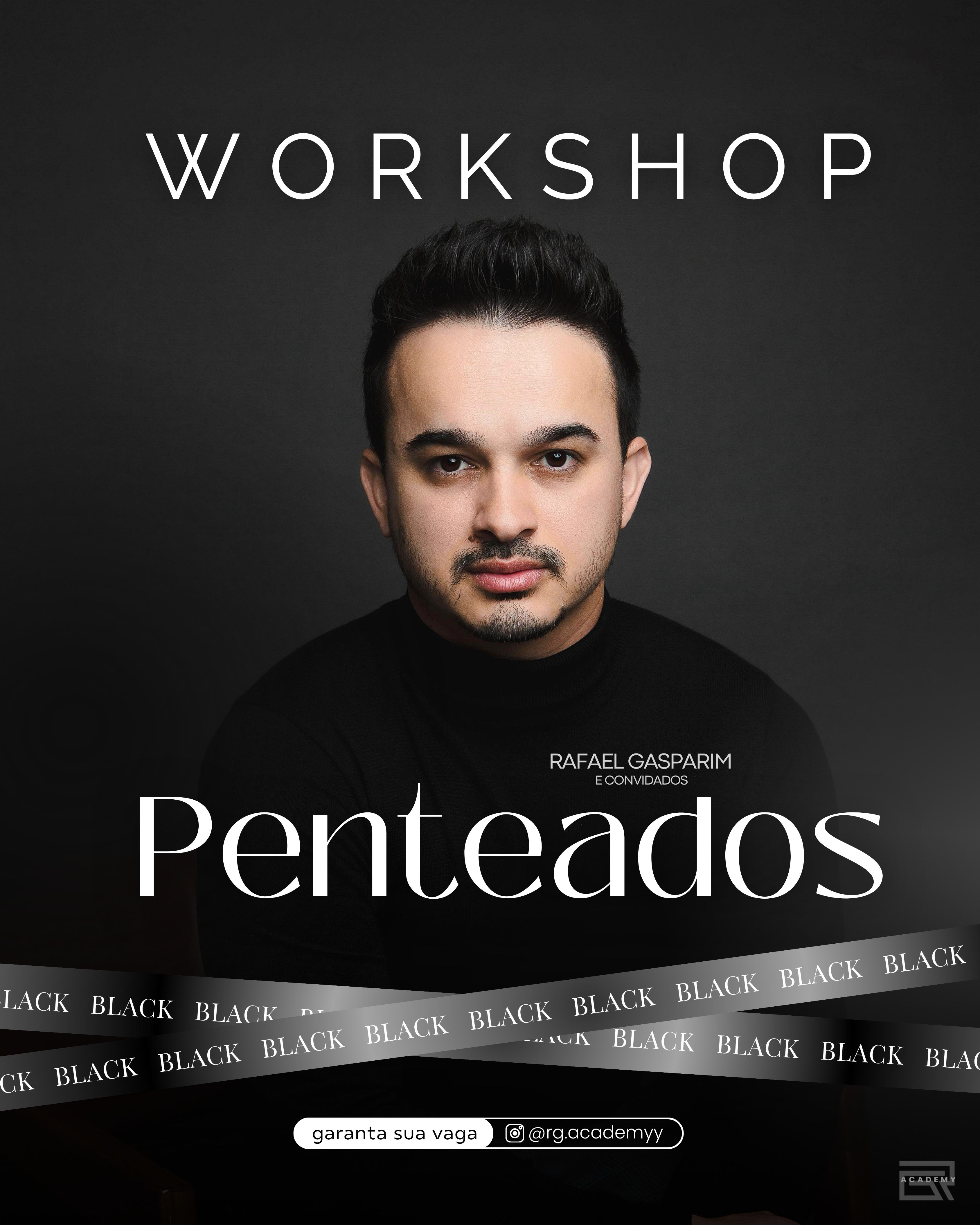 Workshop Penteados – Aracaju (SE) - BLACK